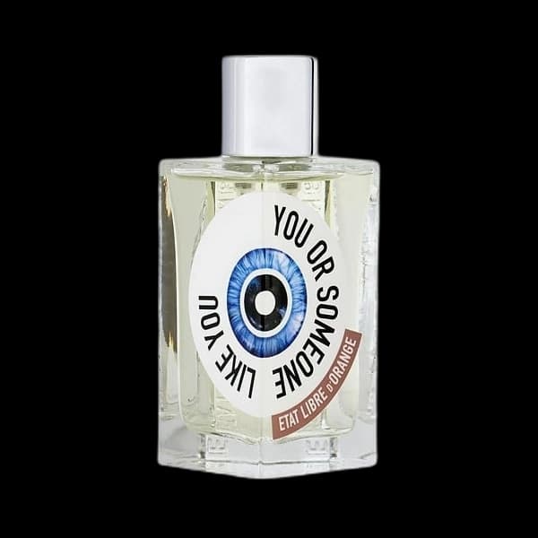 Etat Libre d'Orange You Or Someone Like You